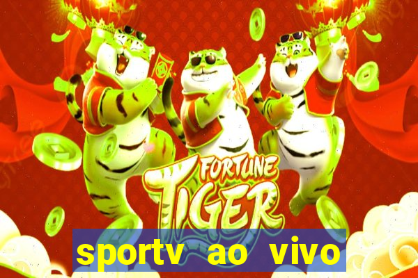 sportv ao vivo mega canais