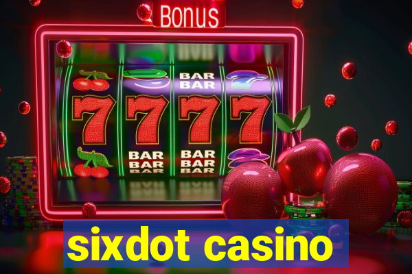 sixdot casino