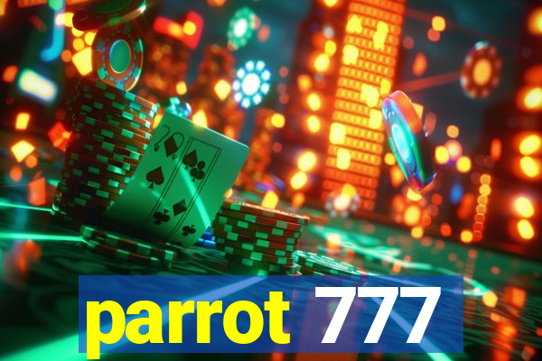 parrot 777