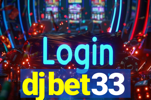 djbet33