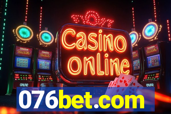 076bet.com