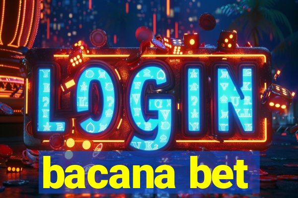 bacana bet