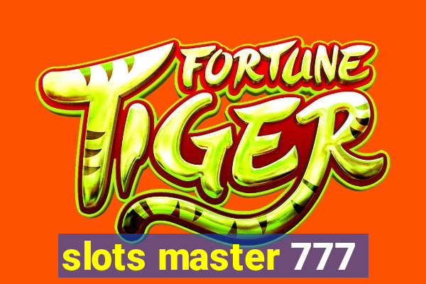 slots master 777