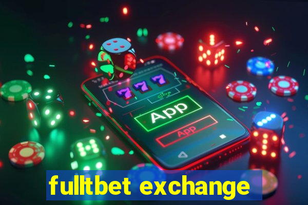 fulltbet exchange