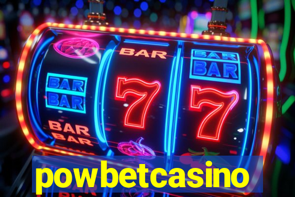 powbetcasino