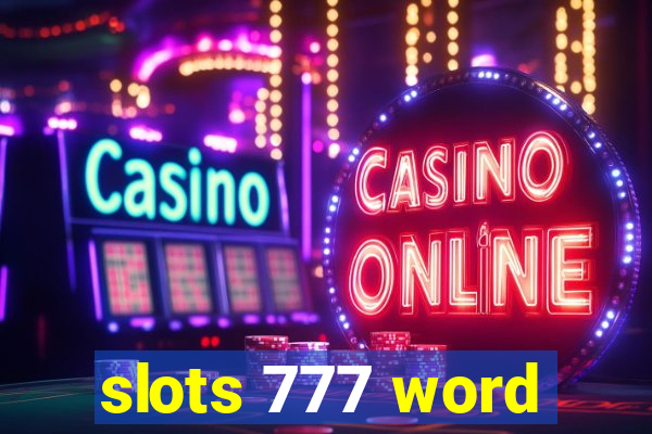 slots 777 word