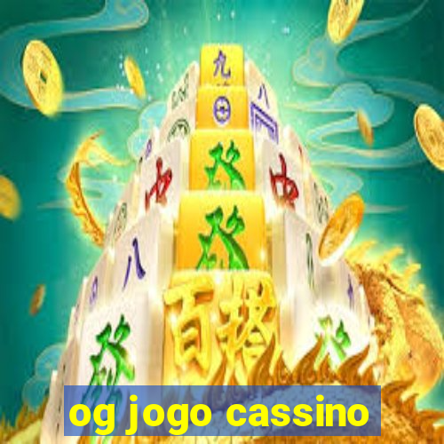 og jogo cassino