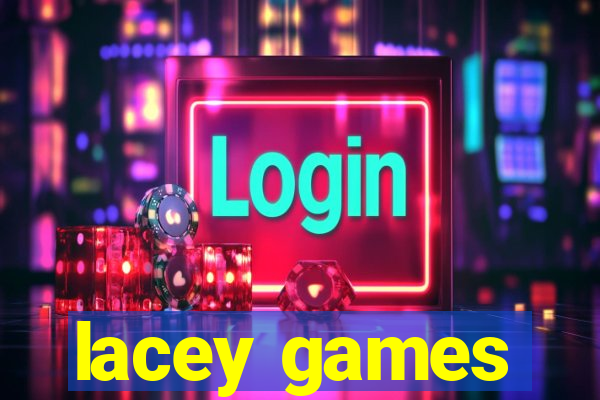 lacey games