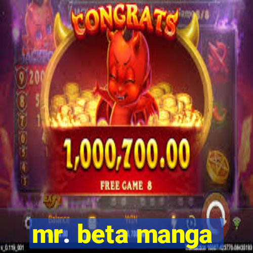 mr. beta manga