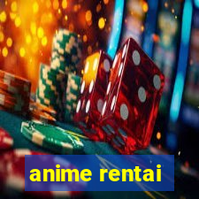 anime rentai