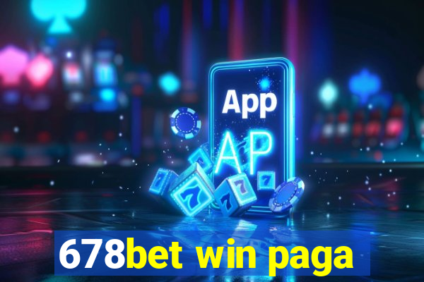 678bet win paga