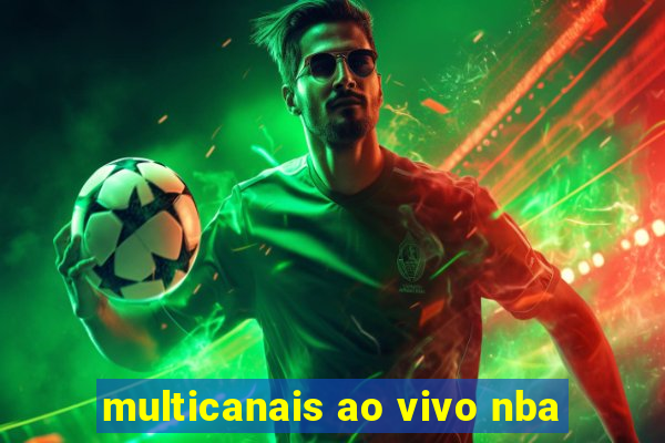 multicanais ao vivo nba