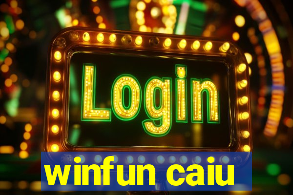 winfun caiu