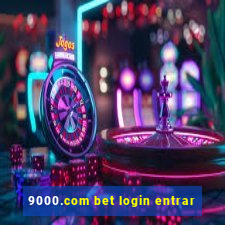 9000.com bet login entrar