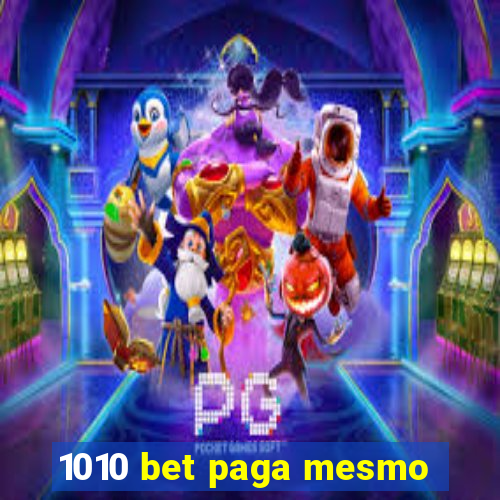 1010 bet paga mesmo