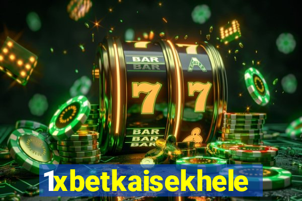 1xbetkaisekhele