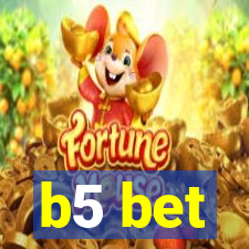 b5 bet