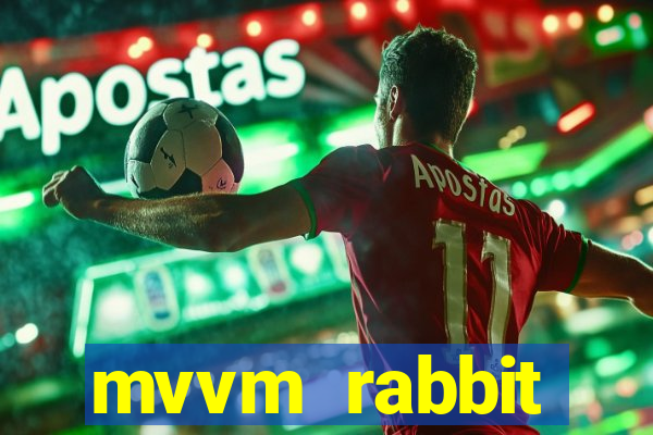 mvvm rabbit download filmes