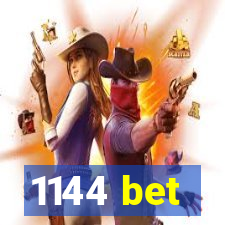 1144 bet