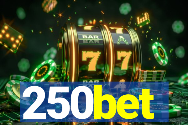 250bet