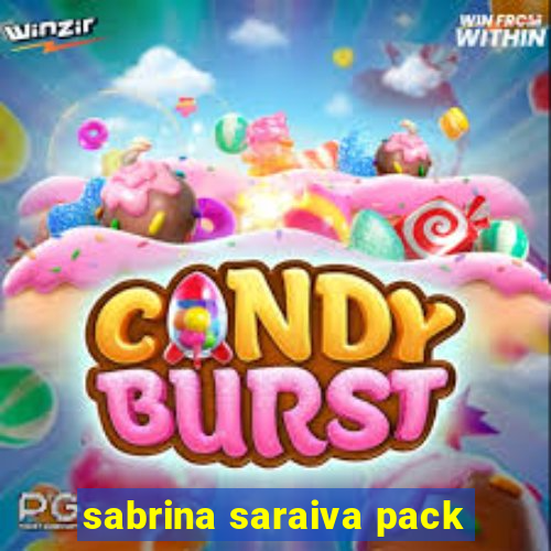 sabrina saraiva pack