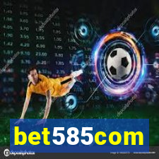 bet585com