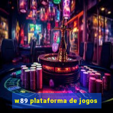 w89 plataforma de jogos