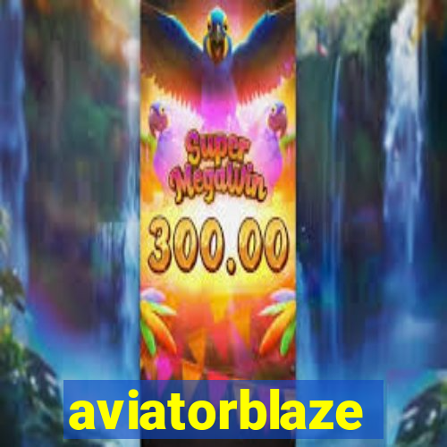 aviatorblaze