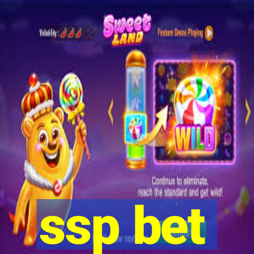 ssp bet