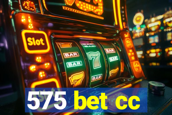 575 bet cc