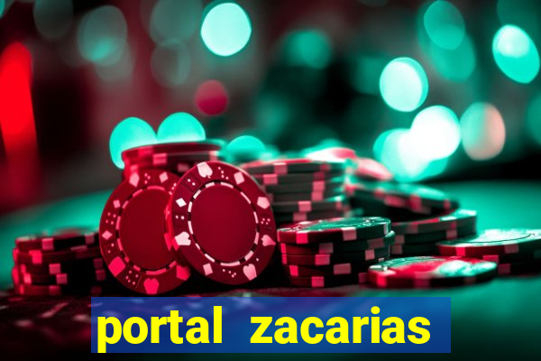 portal zacarias mais de 18