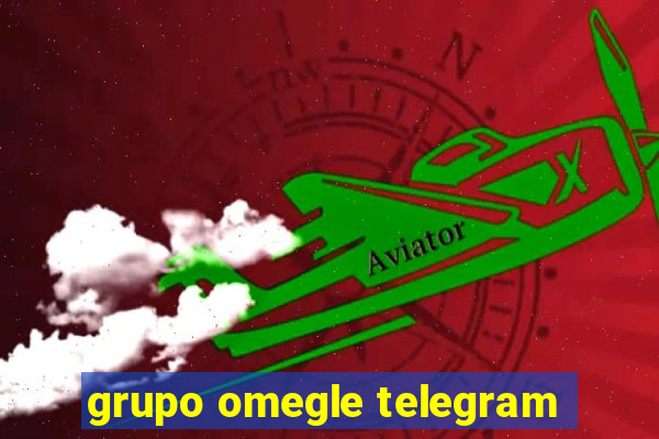 grupo omegle telegram