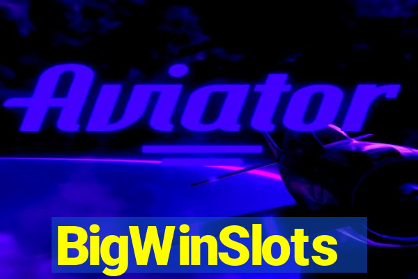 BigWinSlots