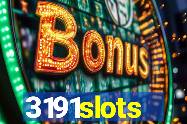 3191slots