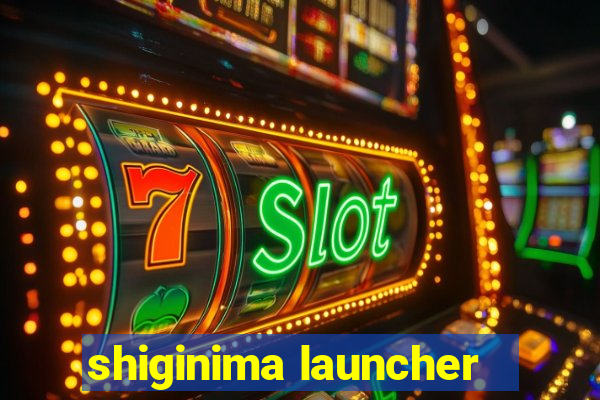 shiginima launcher