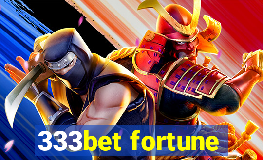 333bet fortune