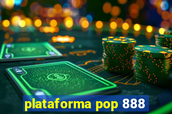 plataforma pop 888