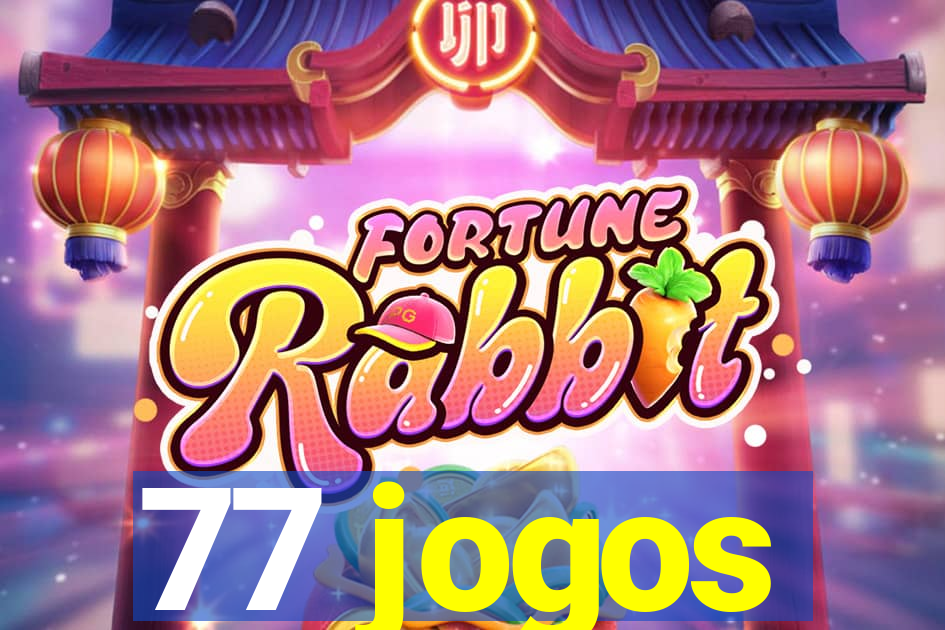 77 jogos