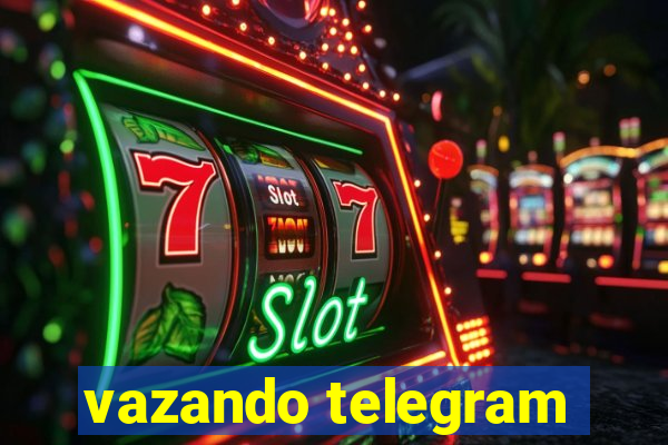 vazando telegram