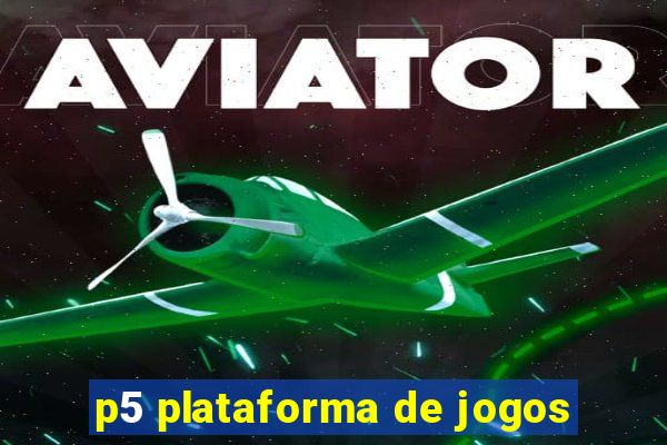 p5 plataforma de jogos