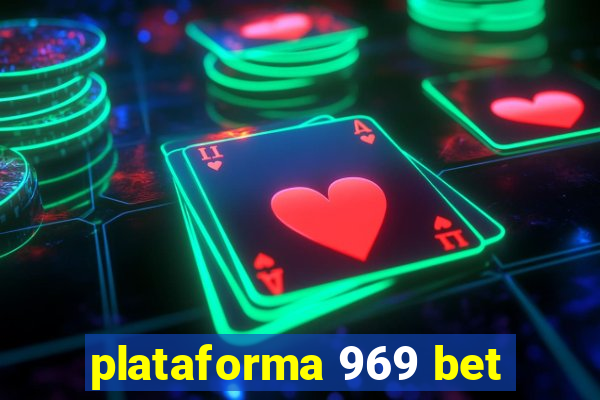 plataforma 969 bet