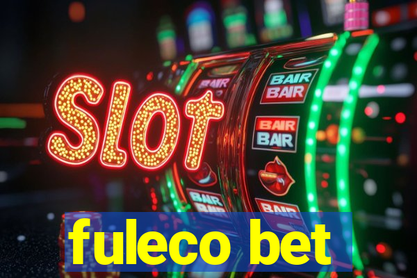 fuleco bet