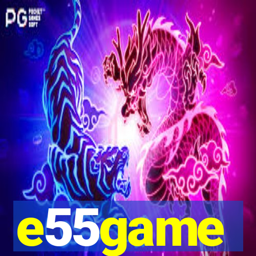 e55game