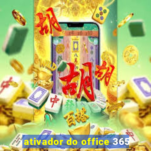 ativador do office 365