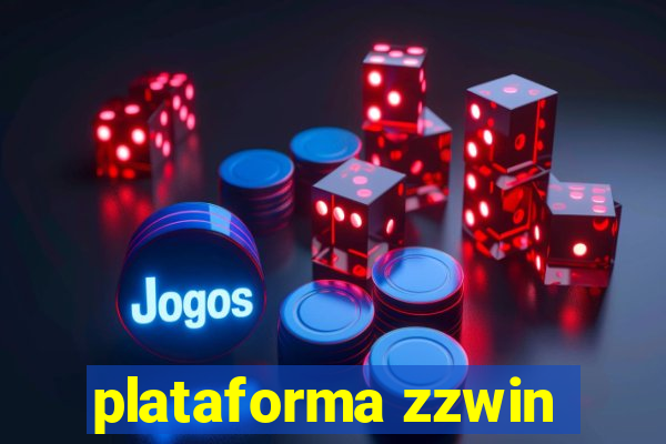 plataforma zzwin