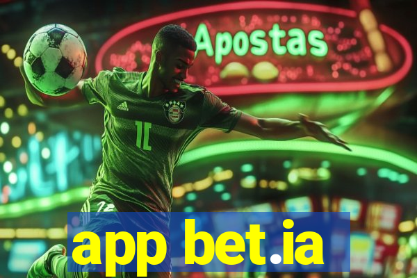 app bet.ia