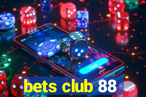 bets club 88