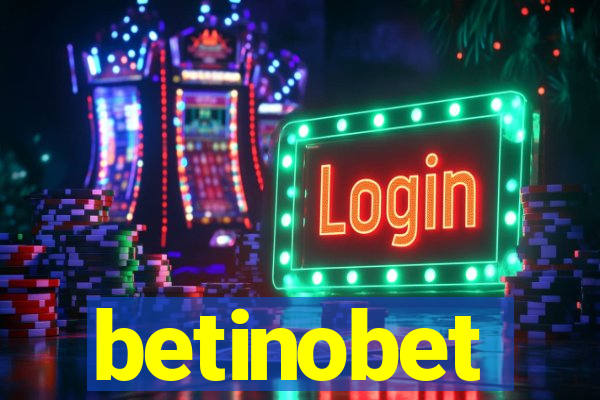 betinobet