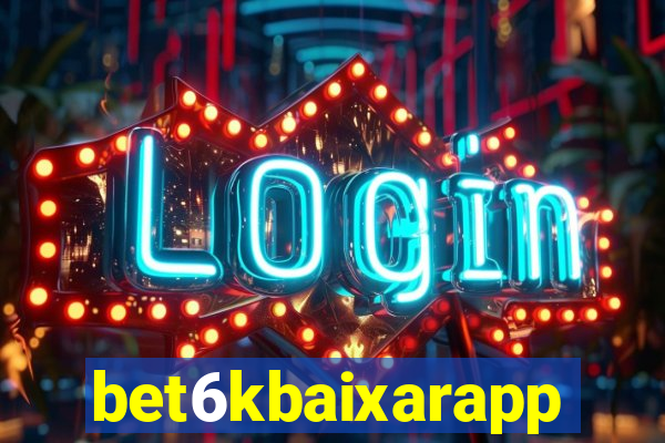 bet6kbaixarapp