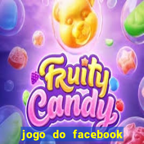 jogo do facebook candy crush saga